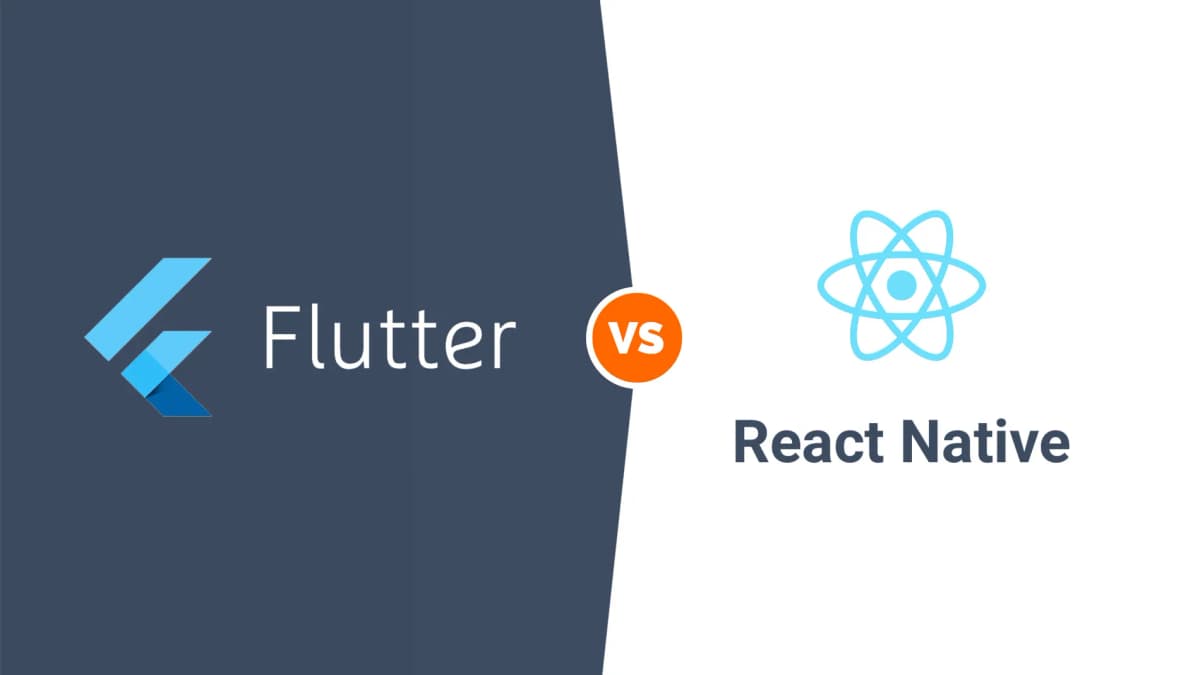 React Native vs Flutter: Best Framework for Your Next Mobile App